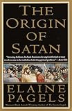 The Origin Of Satan How Christians Demonized Jews Pagans And Heretics