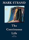 The Continuous Life: Poems