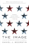 The Image: A Guide to Pseudo-events in America
