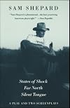 States of Shock, Far North, and Silent Tongue