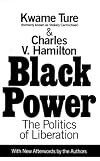 Black Power: The Politics of Liberation in America