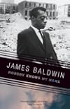 Nobody Knows My Name: More Notes of a Native Son
