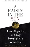 A Raisin In The Sun And The Sign In Sidney Brusteins Window