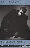 Stranger Music Selected Poems And Songs