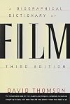 A Biographical Dictionary of Film, Third Edition