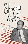 Shadow and Act