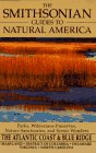 The Smithsonian Guides to Natural America: The Atlantic Coast & Blue Ridge