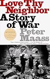 Love Thy Neighbor: A Story of War