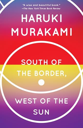 South of the Border, West of the Sun book cover