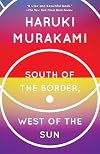 South of the Border, West of the Sun