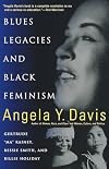 Blues Legacies and Black Feminism: Gertrude Ma Rainey, Bessie Smith, and Billie Holiday