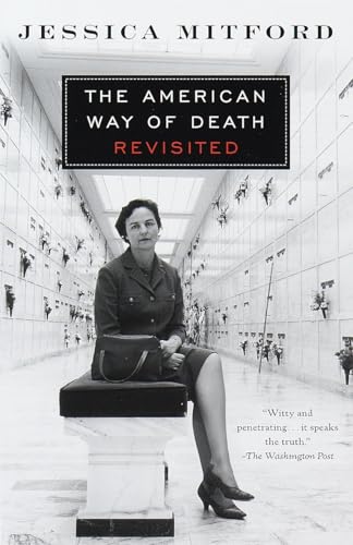 The American Way of Death Revisited