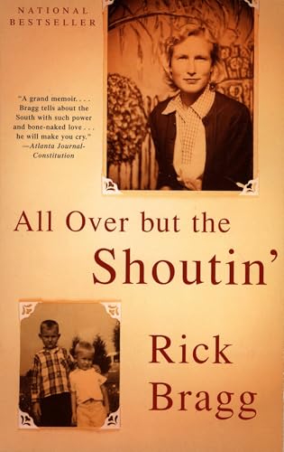 All Over But the Shoutin' book cover