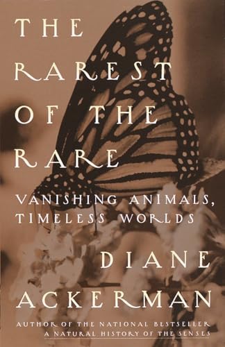 The Rarest of the Rare: Vanishing Animals, Timeless Worlds book cover