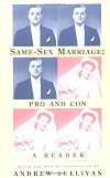 Same-Sex Marriage: Pro and Con: A Reader