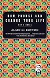 How Proust Can Change Your Life