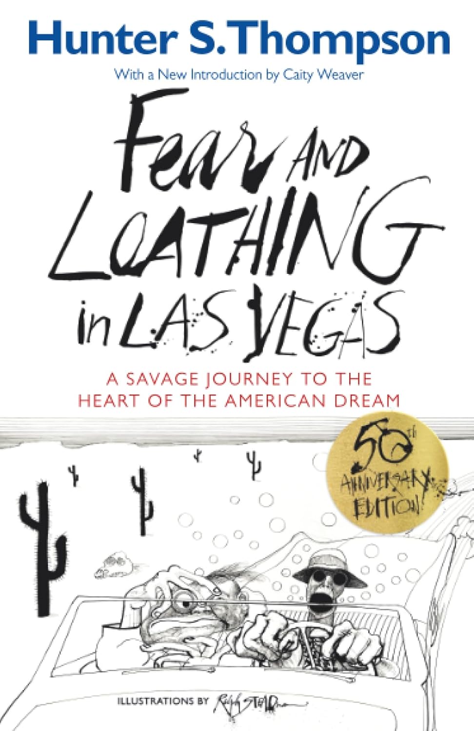 Cover of Fear and Loathing in Las Vegas: A Savage Journey to the Heart of the American Dream
