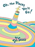 Oh, the Places You'll Go!
