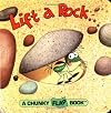 Lift a Rock, Find a Bug (A Chunky Book(R))
