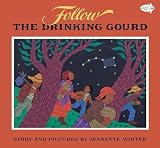 Follow The Drinking Gourd