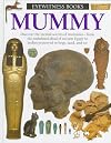 Mummy (Eyewitness Books)
