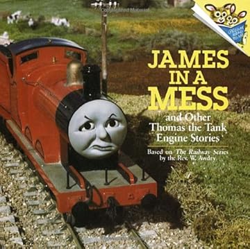 James in a Mess by Rev. W. Awdry