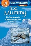 Ice Mummy The Discovery Of A 5000 Yearold Man