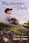 Blackberries in the Dark