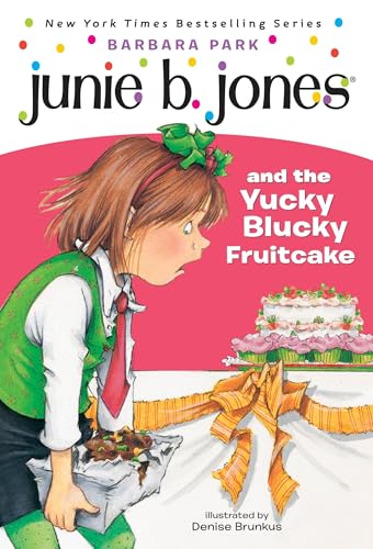 Junie B. Jones and the Yucky Blucky Fruitcake book cover