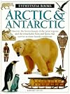 Arctic & Antarctic (Eyewitness Books)