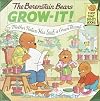 The Berenstain Bears Grow-it! Mother Nature has Such a Green Thumb!