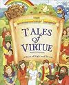 Tales of Virtue: A Book of Right and Wrong (The Beginners Bible)