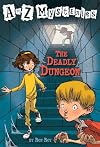 The Deadly Dungeon