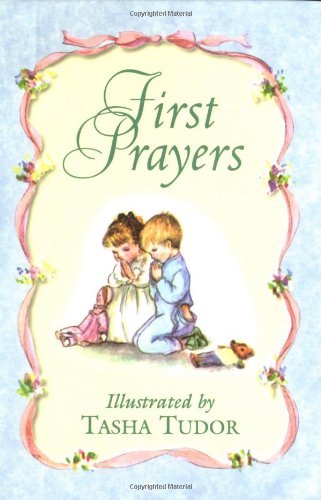 First Prayers (By: Tasha Tudor) cover