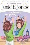 Junie B. Jones Is a Beauty Shop Guy