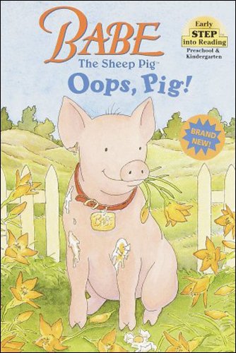 Babe the Sheep Pig: Oops, Pig! book cover