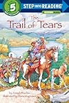 The Trail of Tears (Step into Reading)
