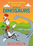 Oh say can you say dinosaur