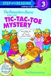 The Berenstain Bears and the Tic-Tac-Toe Mystery