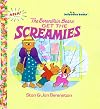 The Berenstain Bears Get the Screamies (Jellybean Books(R))