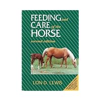 Feeding and Care of the Horse