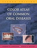 Color Atlas Of Common Oral Diseases