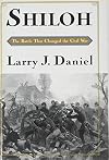 Shiloh: The Battle That Changed the Civil War