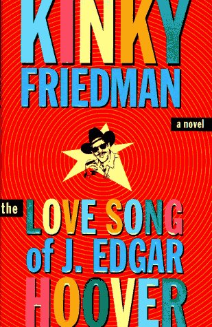 The Love Song of J. Edgar Hoover book cover
