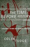 Time Before History: 5 Million Years of Human Impact