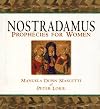 Nostradamus: Prophecies for Women