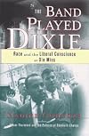 The BAND PLAYED DIXIE
