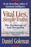 Vital Lies, Simple Truths: The Psychology of Self-Deception