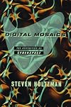 DIGITAL MOSAICS: The Esthetics of Cyberspace