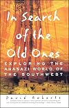 In Search of the Old Ones